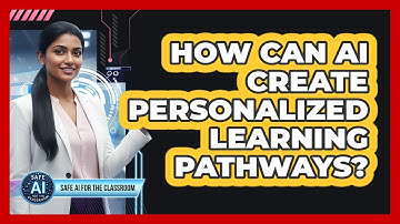 How Can AI Create Personalized Learning Pathways?