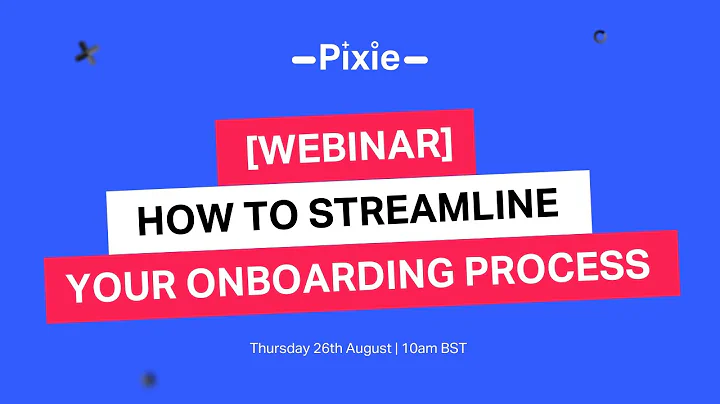How to create a streamlined onboarding process that saves time and WOWs your new clients