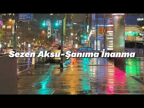 Sezen Aksu - Şanıma İnanma/speed up