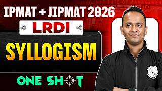 Syllogism in One Shot | IPMAT + JIPMAT 2026 Quants