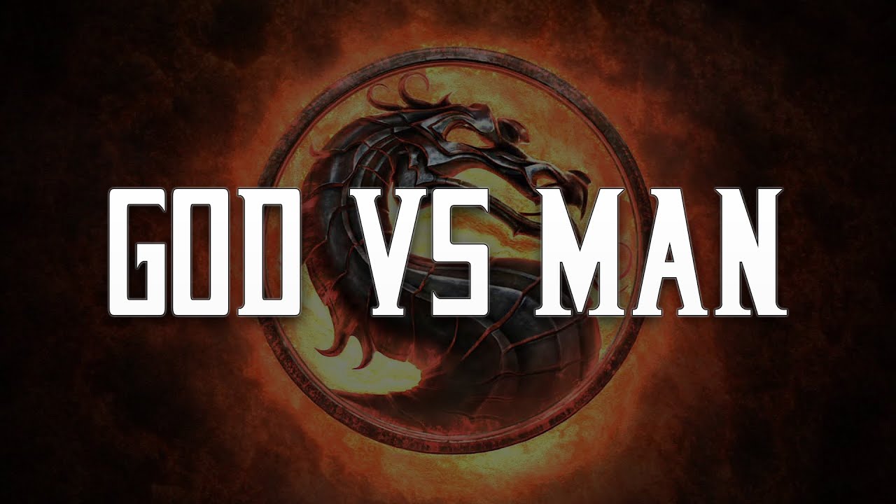 MORTAL KOMBAT - God vs Man