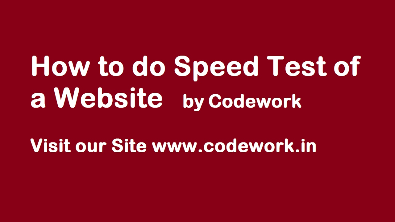 How to do a Speed test of a page /site YouTube