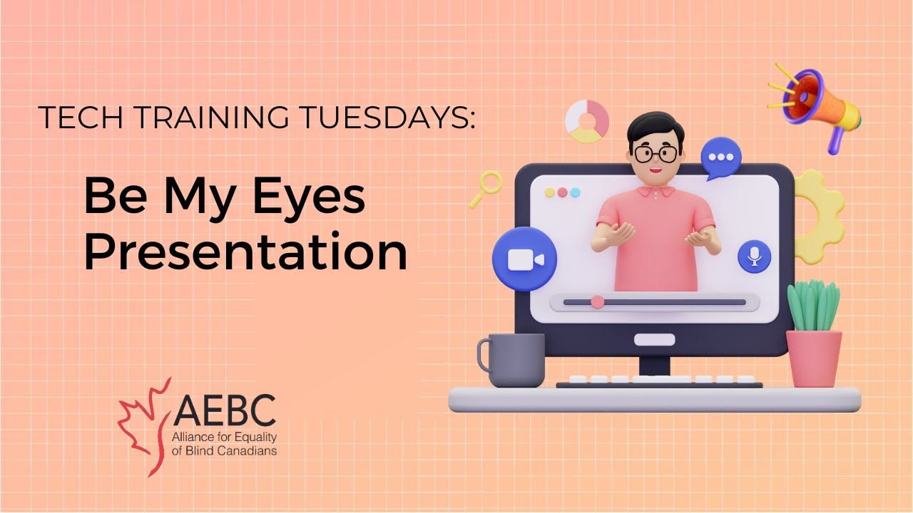Tech Training Tuesday: Be My Eyes Presentation - YouTube