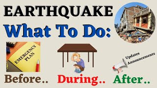 What To Do Before, During and After an Earthquake (Science 6)