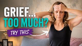 How to Cope With Overwhelming Grief: Gentle Somatic Practice