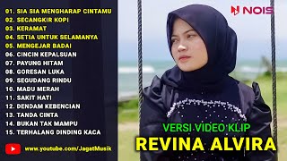 Sia Sia Mengharap Cintamu - Secangkir Kopi ♪ Full Album Revina Alvira ♪ MIX GASENTRA PAJAMPANGAN