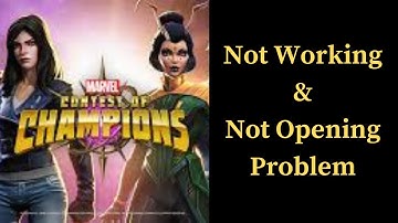 How to Fix Marvel Contest of Champions App Not Working & Not Opening Problem in Android & iOS Phones