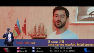 Uzeyir Mehdizade 16 Haziranda Istanbulda  📲 +90 538 611 99 51