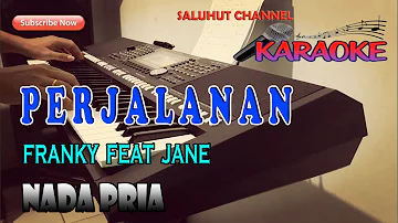 PERJALANAN ll KARAOKE NOSTALGIA ll FRANKY & JANE ll NADA PRIA AS=DO