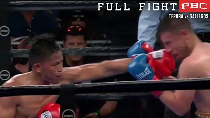 Tepora vs Gallegos FULL FIGHT: June 1, 2019 | PBC ...