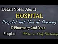 HOSPITAL | HOSPITAL & CLINICAL PHARMACY | D PHARMACY | DETAIL NOTES | REUPLOAD #msbte #pharmacy