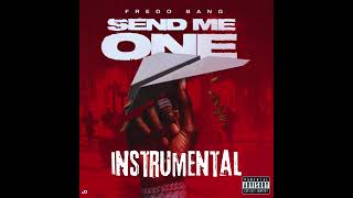 Fredo Bang   Send Me One Instrumental