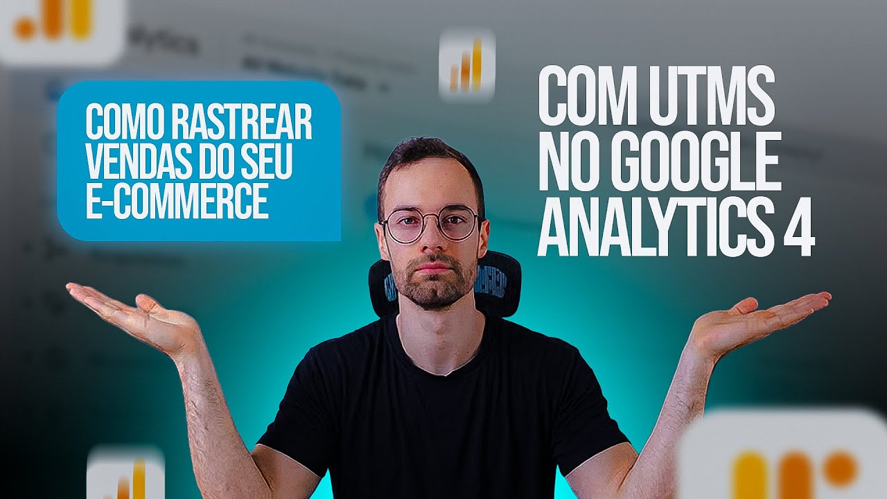 Rastreamento de Vendas no GA4 com UTMs (Passo a Passo Completo)