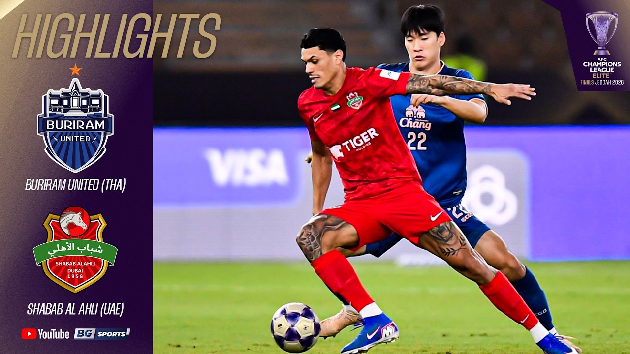 HIGHLIGHTS: Buriram United (THA) vs Shabab Al Ahli (UAE) | ACL ELITE FINALS JEDDAH 2026 - QF
