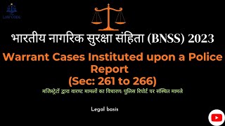 10. Warrant Case Trial | Police Report पर Magistrate की पूरी प्रक्रिया | BNSS 2023 Sections 261–266.