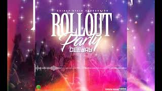 Ceejay - Roll Out Party(official audio)/ High Rollas
