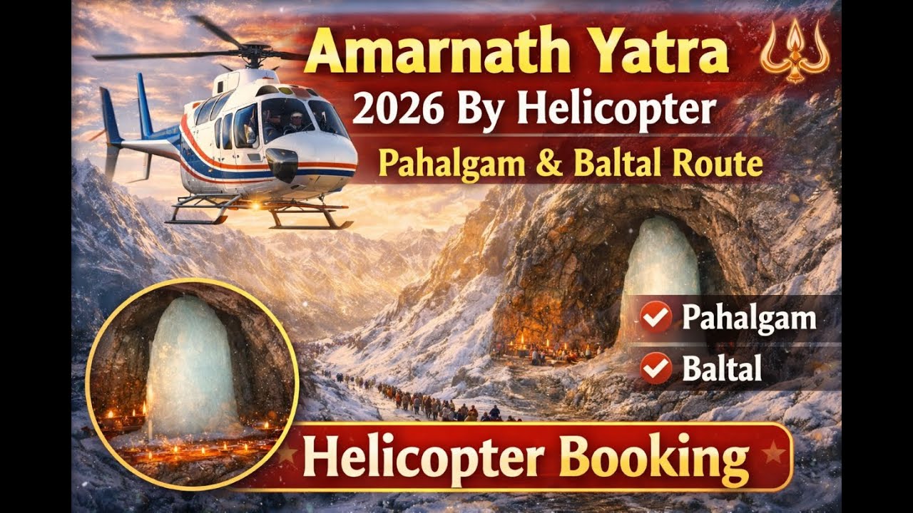 🚩Amarnath Yatra 2026 by Helicopter I Pahalgam and Baltal Route I Pilgrimage Yatra I पूरी जानकारी