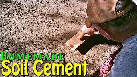 Soil Cement - Simple & Cheap Home Application [Homemade]