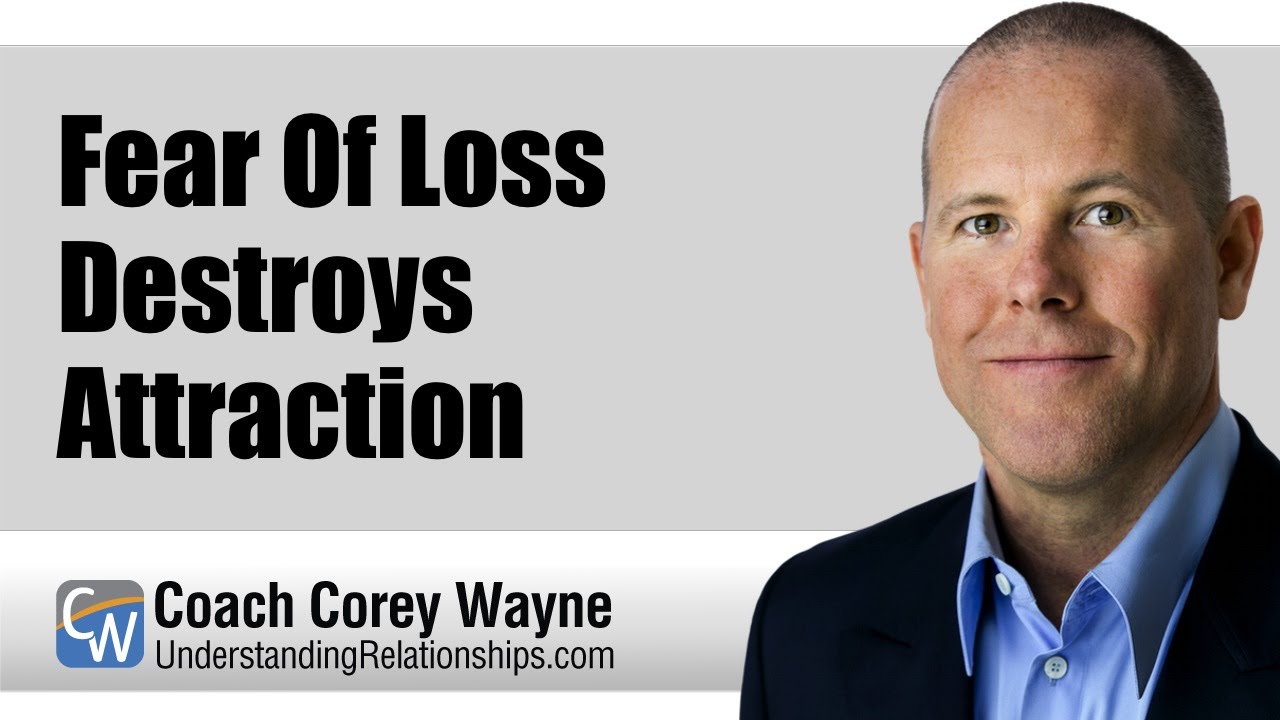 leadership quotes Fear Of Loss Destroys Attraction