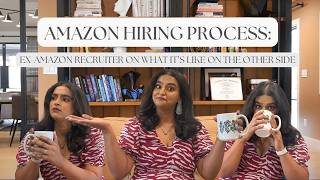 Amazon hiring process explained by Ex-Amazon Recruiter
