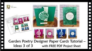 Garden Poetry Designer Series Paper Cards 3 of 3 - FREE Project Sheet