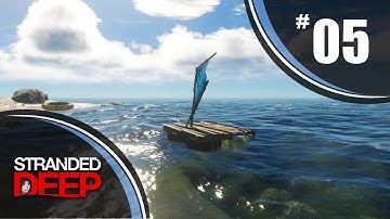 Stranded Deep - Ep. 05 - Raft Building, Skinning System & SHARK!