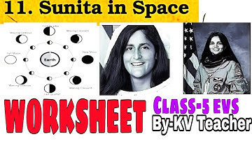 WORKSHEET / Sunita In Space / All Important Question Answers / Class-5 EVS / Ncert Chapter -11 / KVS