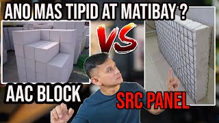 ANO MAGANDANG GAMITIN AT MATIBAY AAC BLOCK O SRC/EPS PANEL?