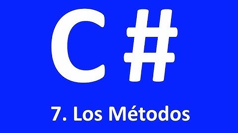 Curso básico programación C# - 7.Los Métodos - Visual Studio 2017