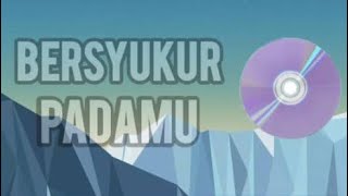 Bersyukur Padamu Cover By Ucok Baba  Lirik  