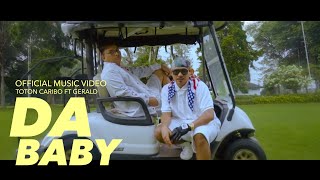 Toton Caribo- DABABY Ft Gerald [ Official Music Video}