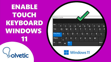 How to Enable Touch Keyboard in Windows 11 ⌨️✅