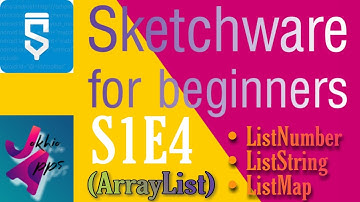 ArrayList (LISTNUMBER, LISTSTRING & LISTMAP) IN SKETCHWARE FOR BEGINERS S1E4 BY JOKHIOAPPS
