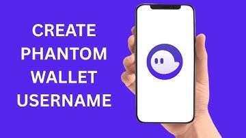 How To Create A Phantom Wallet Username