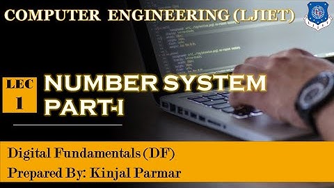 Lec-01_Number System  PART I | Digital Fundamentals | Computer Engineering
