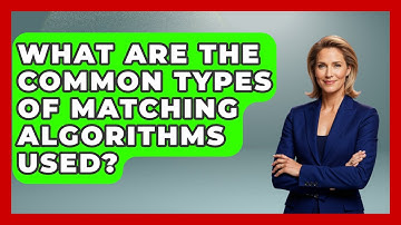 What Are the Common Types of Matching Algorithms Used? | Your Online Dating Guru