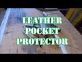 Finally Upgraded to Leather Pocket Protectors