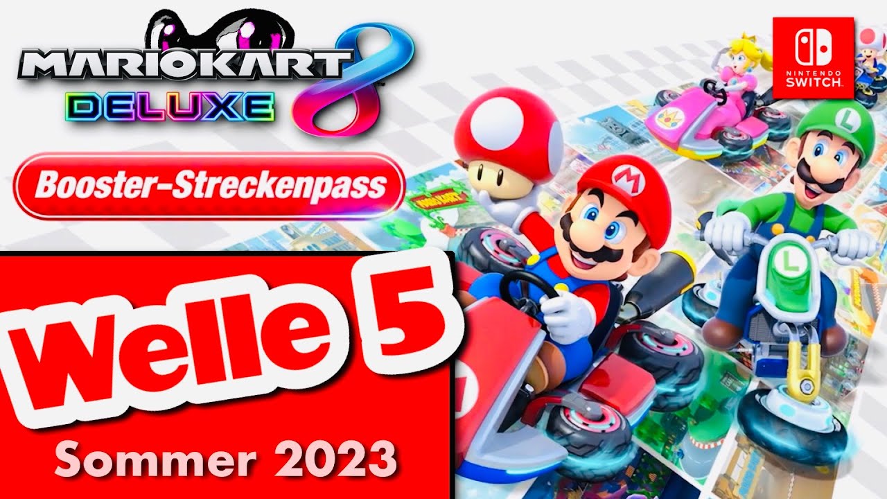 Welle 5 😱🤬🥴 Booster | - YouTube Mario 8 Streckenpass Kart Deluxe