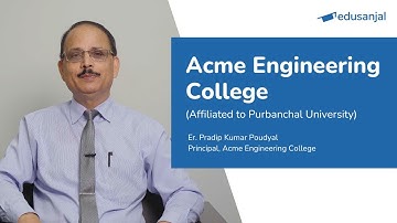 Acme Engineering College (Affiliated to Purbanchal University) | Syllabus, Eligibility, Cost, Scope
