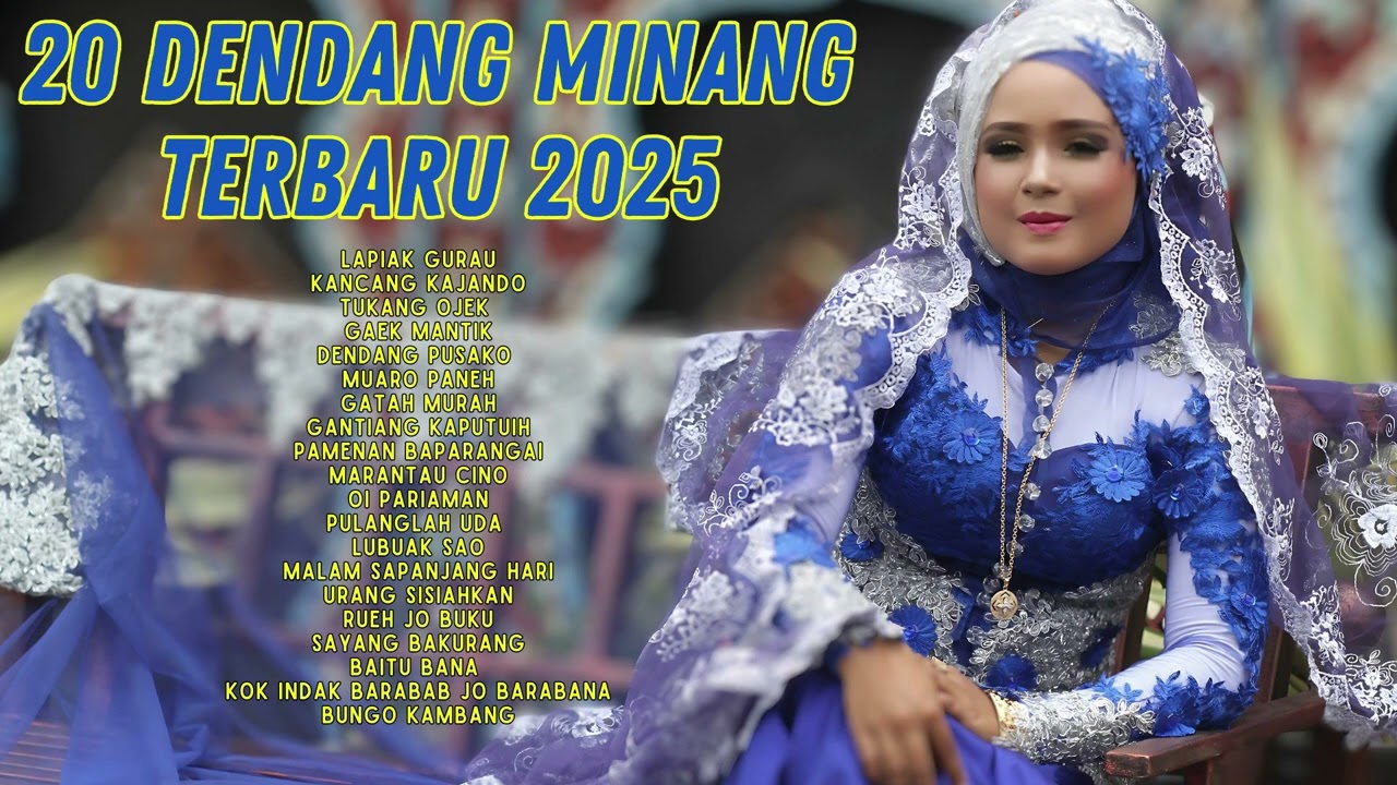 20 LAGU DENDANG MINANG TERBARU 2025