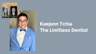 The Limitless Dentist: With Kaejenn Tchia screenshot 2