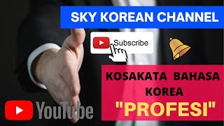 Kosakata Bahasa Korea Profesi  Pekerjaan