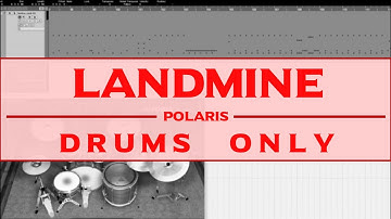 Polaris - Landmine DRUMS ONLY