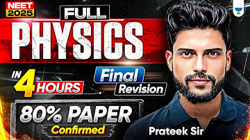 NEET 2025 FULL PHYSICS in 4 hours | Final Revision by Prateek Jain sir 😱 #neet2025
