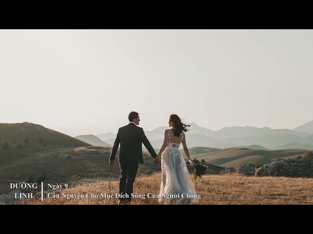 DƯỠNG LINH - Ngày 9: Cầu Nguyện Cho Mục Đích Sống Của Người Chồng