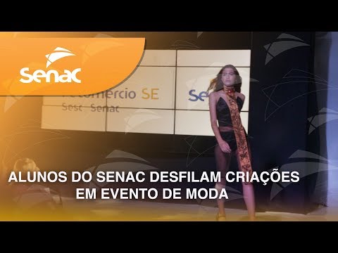 ALUNOS DO SENAC DESFILAM CRIAÇÕES EM EVENTO DE MODA