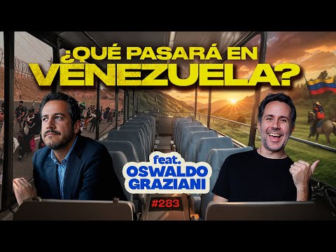 ¿Qué pasará en Venezuela? Ft. Oswaldo Graziani - Bla Bla Bla #283