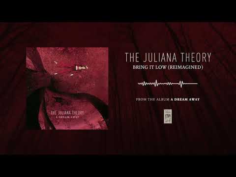 The Juliana Theory — The Juliana Theory "Bring It Low (Reimagined)"