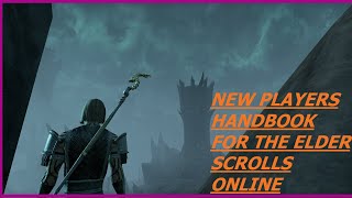 A New Players Guide to ESO -{ Classes / Races / Weapons / Armor }