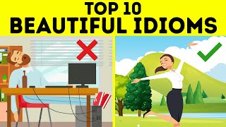 TOP 10 BEAUTIFUL IDIOMS 😍 | English Vocabulary